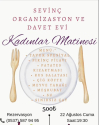 Sevinç Davet Evi Kadınlar Matinesi
