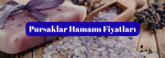 Pursaklar Hamamı Fiyatları