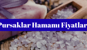 Pursaklar Hamamı Fiyatları