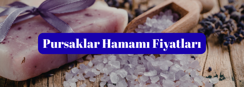 Pursaklar Hamamı Fiyatları